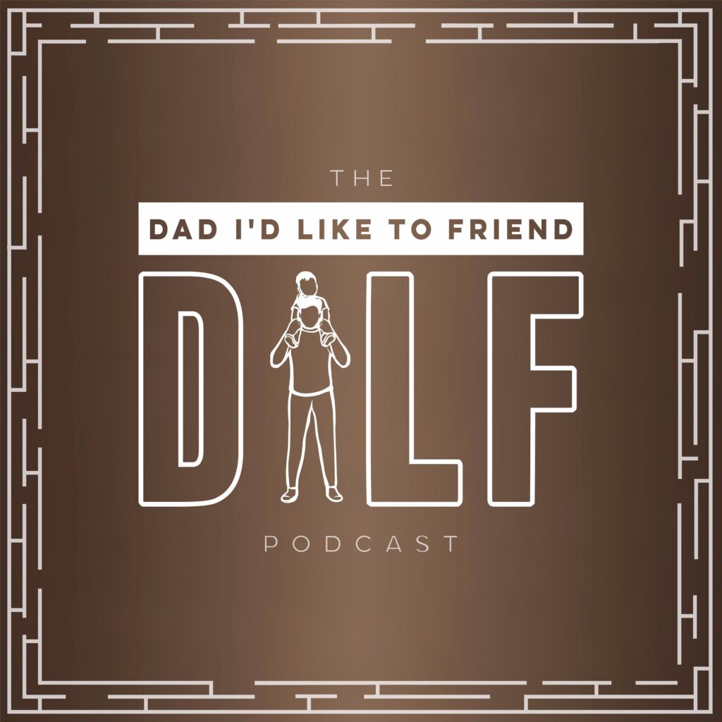 Logo from DILF (Dad I'd Like To... Friend) - a Top Parenting Podcast that recently hit #6 on Apple's US Parenting Podcast charts