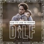Cover Art with Kevin Seldon from Top Parenting Podcast, DILF (DAD I’D LIKE TO FREIND)
