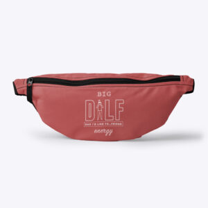 Dad Fanny Pack: Big DILF Energy